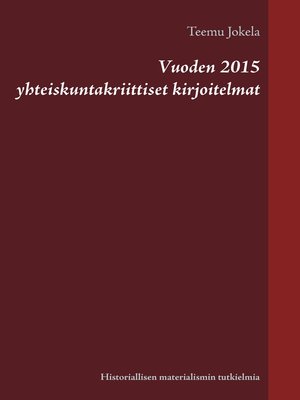 cover image of Vuoden 2015 yhteiskuntakriittiset kirjoitelmat